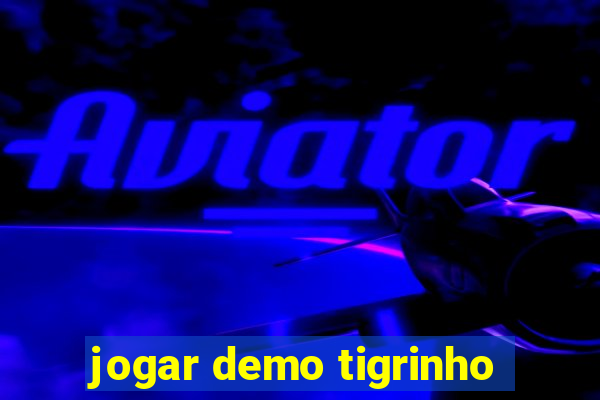 jogar demo tigrinho